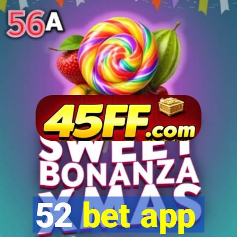 52 bet app